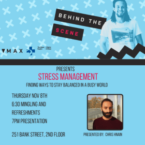 Behind the scene: stress management on Nov 8 2019