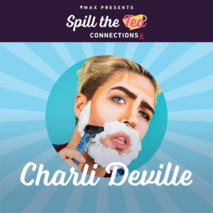 Charle Deville on a poster for Spill the Tea