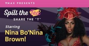 Poster for Nina Bo'Nina Brown for Spill the Tea