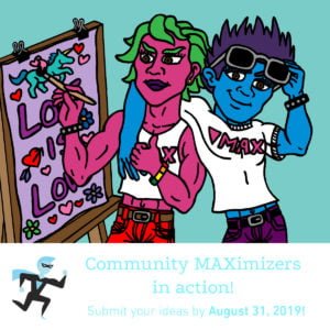 MAXPress Yourself poster for Community MAXimizer Program